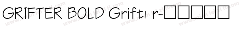 GRIFTER BOLD Grifter字体转换